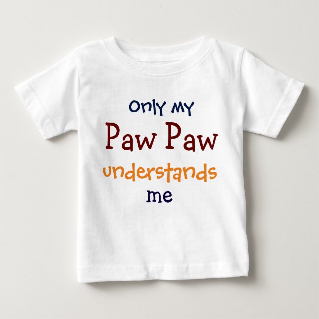 Only My Paw Paw Understands Me Child's T-Shirt (Front)