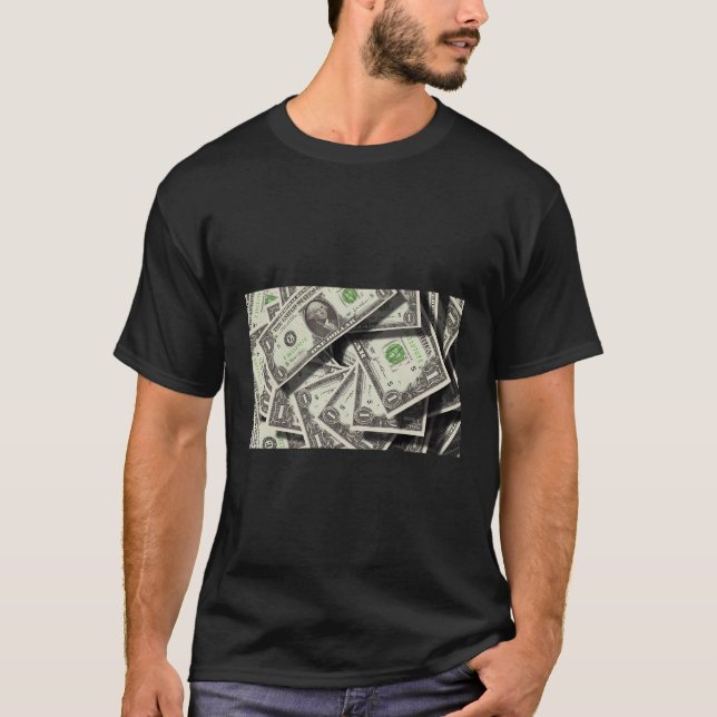 Only One Dollar Bills T-Shirt (Front)