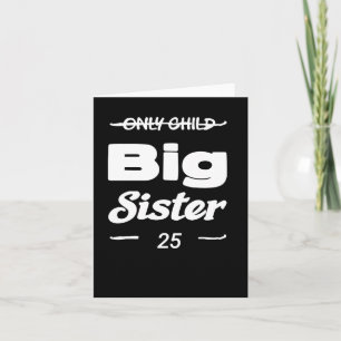 Only Only Child New Sister Sticker Card