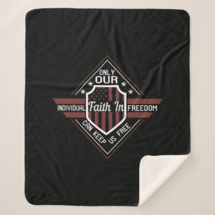 Only Our Individual Faith In Freedom Sherpa Blanket