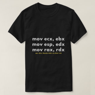 Only Real Programmers Can Read This Assembly Code  T-Shirt