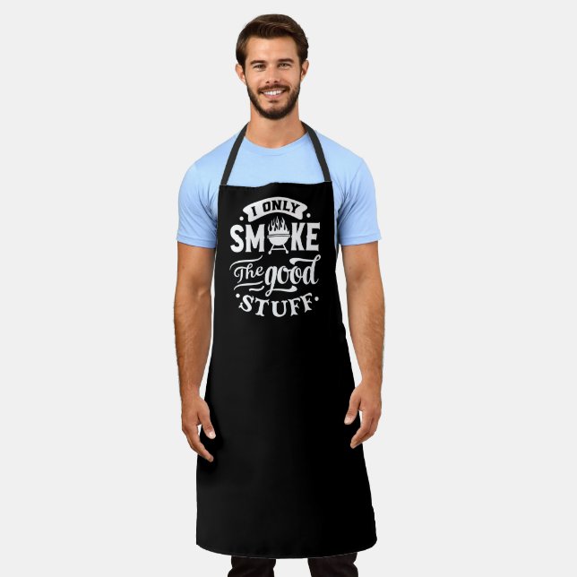 Only Smoke the Good Stuff Funny Apron (Worn)