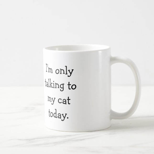 Only Talking to My Cat Mug - Original Artwork (Right)