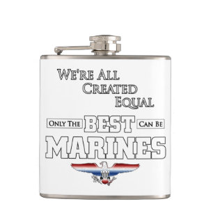 Only The Best Are Marines Hip Flask
