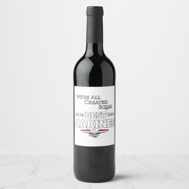 Only The Best Are Marines Wine Label (Front)