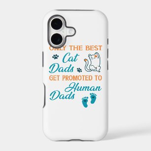 Only The Best Cat Dads Get Promoted To Human Dads