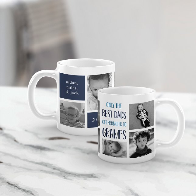 Only the Best Dads Get Promoted to Gramps Photo Coffee Mug (Creator Uploaded)