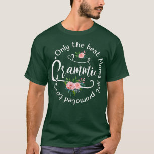 Only The Best Moms Get Promoted To Grammie Women G T-Shirt
