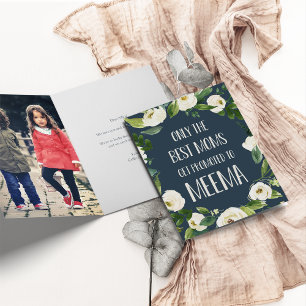 Only the Best Moms Get Promoted to Meema Card