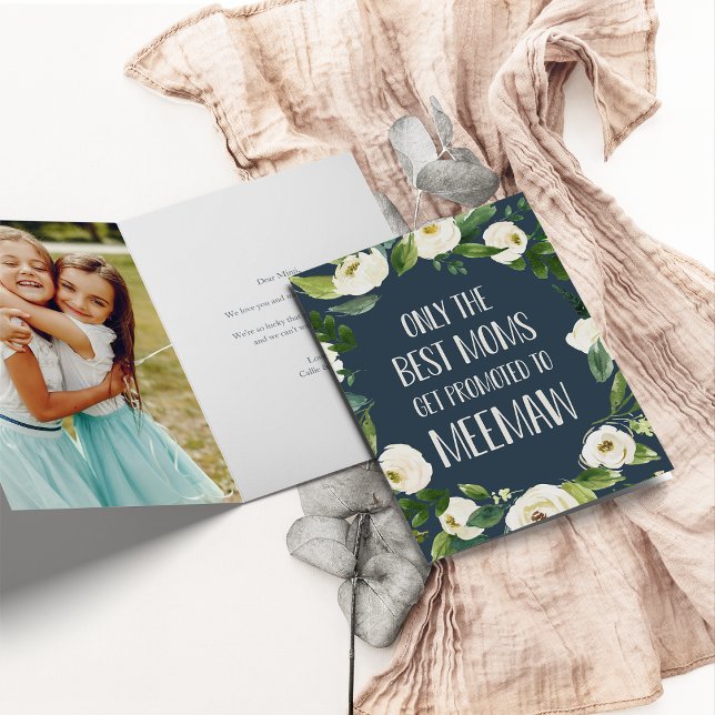 Only the Best Moms Get Promoted to Meemaw Card (Creator Uploaded)