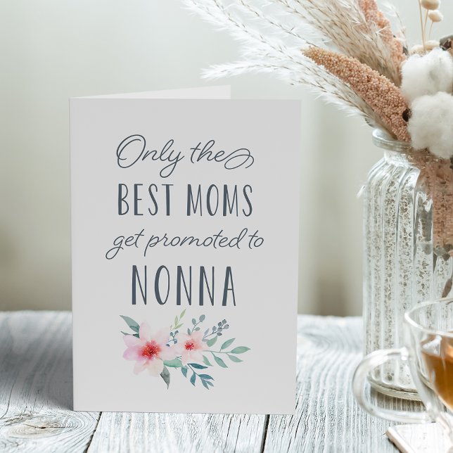 Only the Best Moms Get Promoted to Nonna Card (Creator Uploaded)