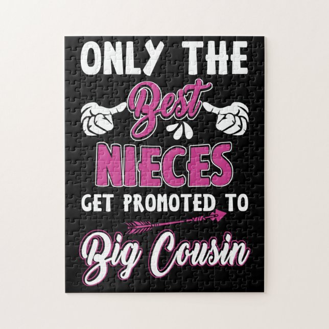 Only The Best Nieces Get Promoted To Big Cousin Jigsaw Puzzle (Vertical)