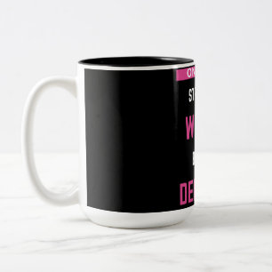 Only The Strongest Women Become Dentists Two-Tone Coffee Mug
