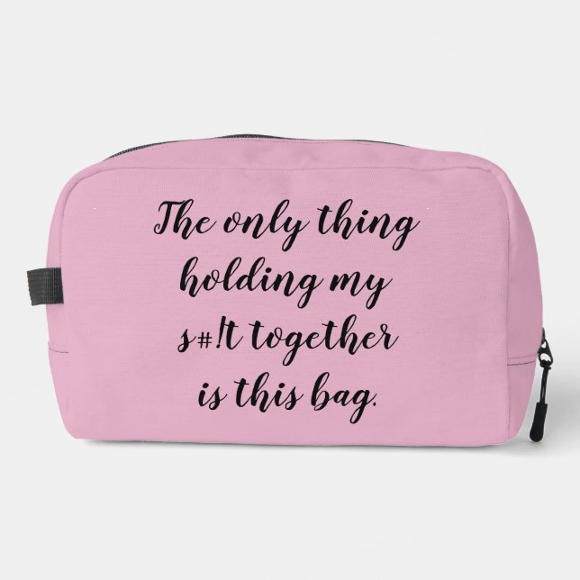 Only thing holding my s#!t together is this bag (Front)