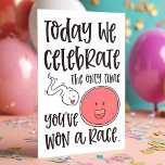 Only Time You've Won A Race Sperm | Funny Birthday Card<br><div class="desc">Today we celebrate the only time you've won a race,  Happy Birthday! This funny adult humour card is sure to get lots of laughs. Personalise this custom design with your own greeting.</div>