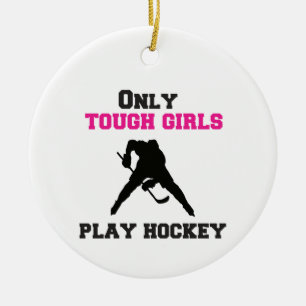 Only Tough Girls Play Hockey Ceramic Tree Decoration