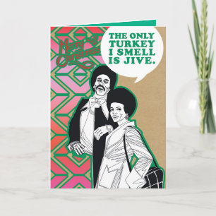 Only Turkey I Smell is Jive Card