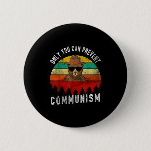 Only You Can Prevent Communism Russian Bear Retro 6 Cm Round Badge