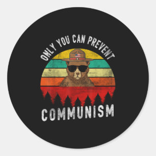Only You Can Prevent Communism Russian Bear Retro  Classic Round Sticker