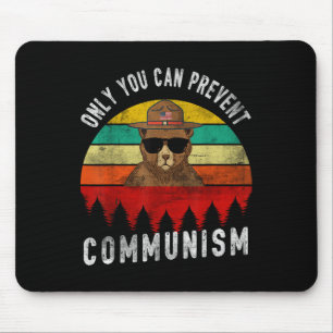Only You Can Prevent Communism Russian Bear Retro  Mouse Pad
