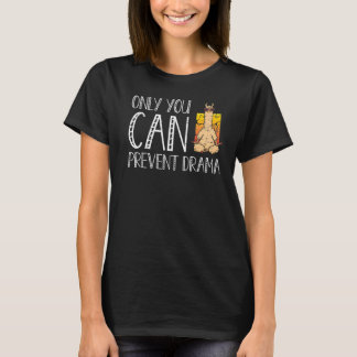 Only You Can Prevent Drama Animal Fur Alpaca Wool T-Shirt