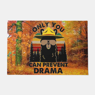 ONLY YOU CAN PREVENT DRAMA DOORMAT