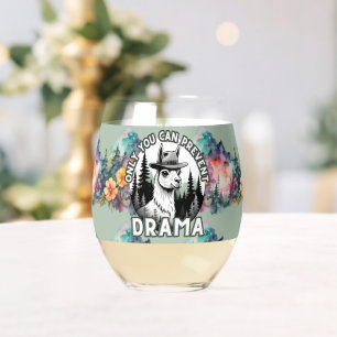 Only You Can Prevent Drama Lama Forest Stemless Wine Glass