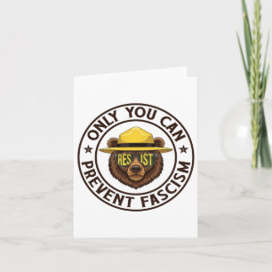 Only You Can Prevent Fascism Bear Resist National Card