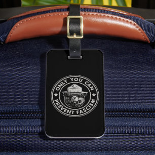 Only You Can Prevent Fascism Vintage Resist Luggage Tag