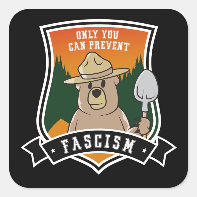 Only You can Prevent Fascists Square Sticker (Front)