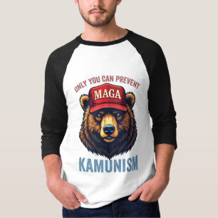 Only You Can Prevent Kamunism T-Shirt