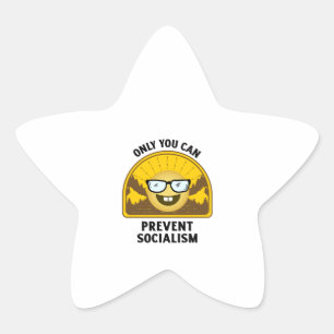 Only you can prevent socialism Retro vintage sunse Star Sticker