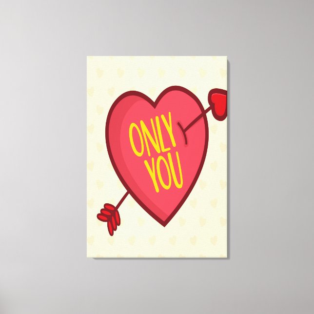 Only You Canvas Print (Front)