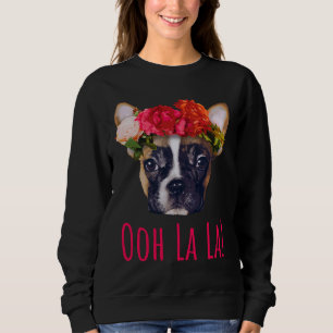 Ooh La La French Bulldog Sweatshirt