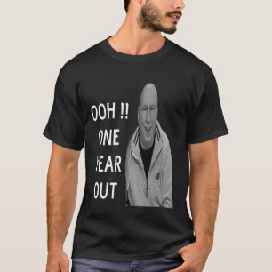 OOH !! one year out T-Shirt