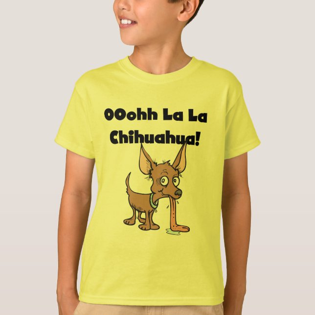 Oohhh La La Chihuahua T-shirts and Gifts (Front)