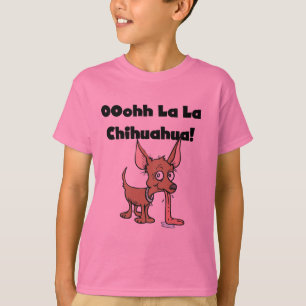 Oohhh La La Chihuahua T-shirts and Gifts