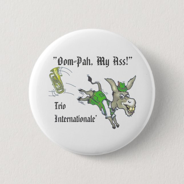 Oom-Pah... Button (Front)