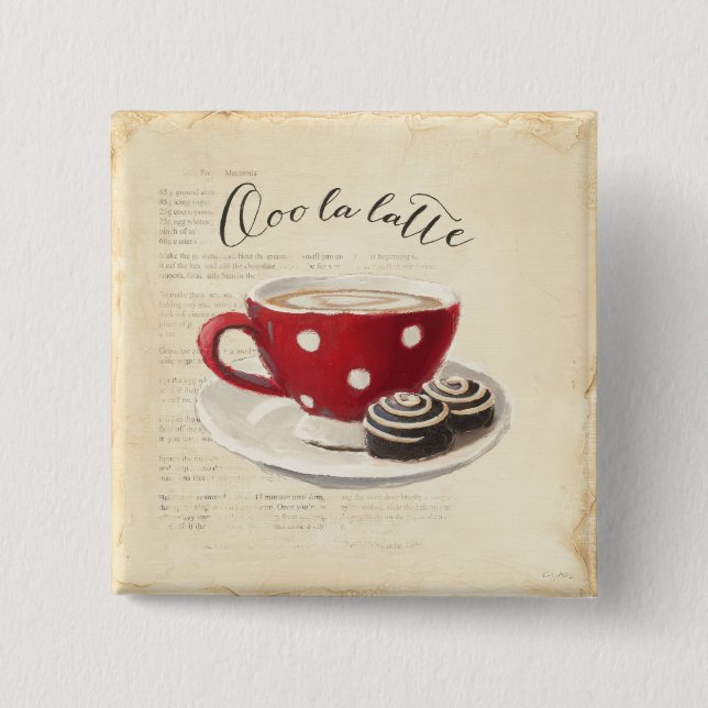 Ooo La Latte 15 Cm Square Badge (Front)