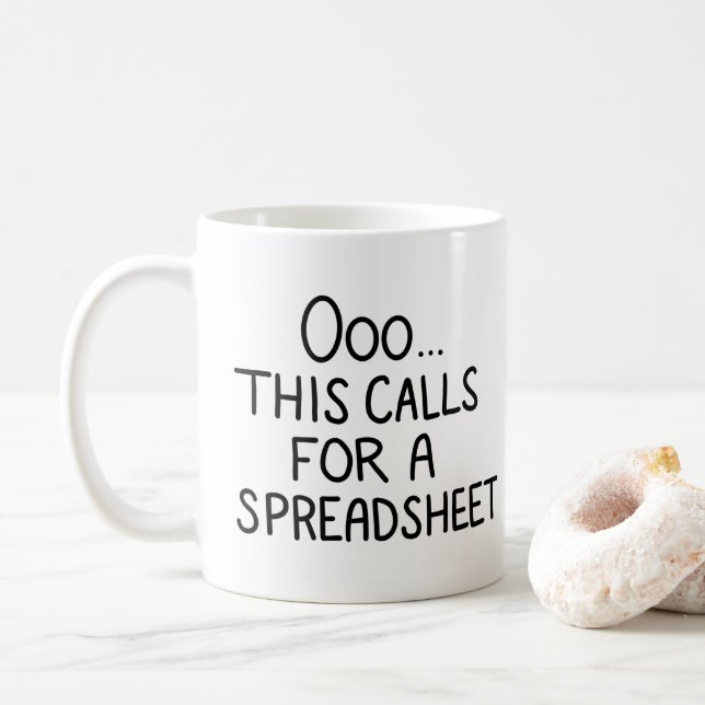 Ooo This Calls for a Spreadsheet Funny Work Data Coffee Mug (With Donut)