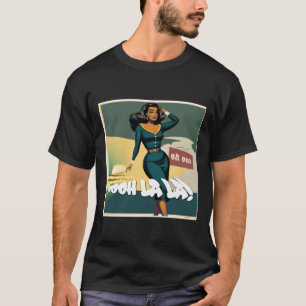 Oooh La La ! Sticker T-Shirt
