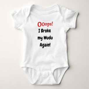 Ooops! I Broke my Wudu Again! Baby Bodysuit