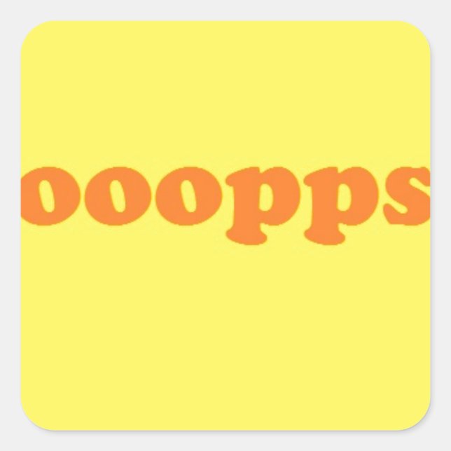 ooops square sticker (Front)