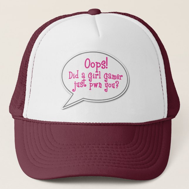 Oops! Did a Girl Gamer Just Pwn You? Cap (Front)