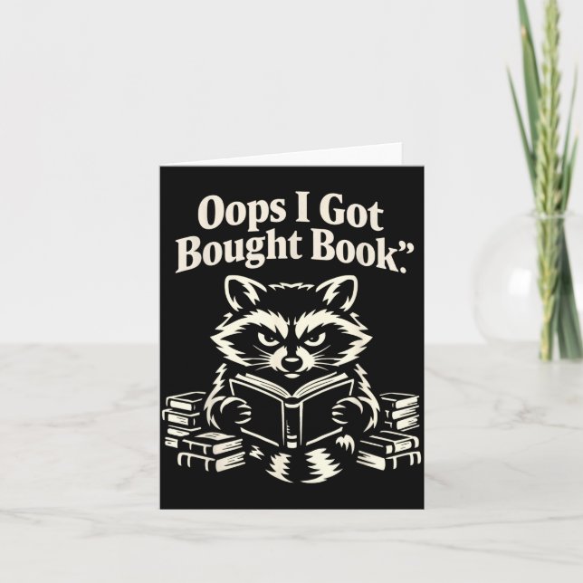 Oops Got Bought Book Funny Racoon Reading Card (Front)