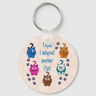 Oops!  I Adopted Another Cat! Key Ring