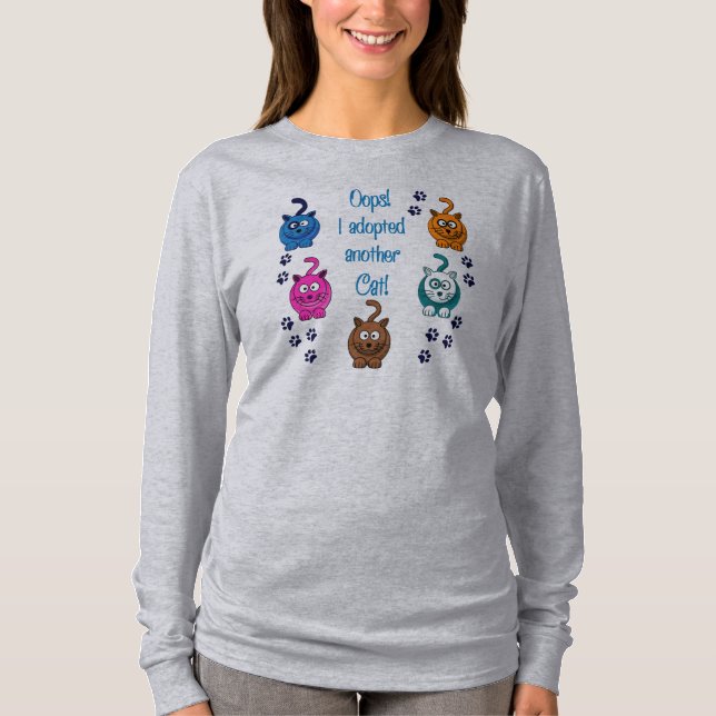 Oops!  I Adopted Another Cat!  Women's Hoodie T-Shirt (Front)