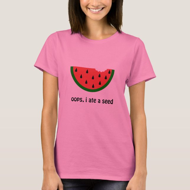 oops I ate a seed Maternity Shirt (Front)