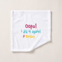 "Oops I did it again" Funny Colourful Minimalist