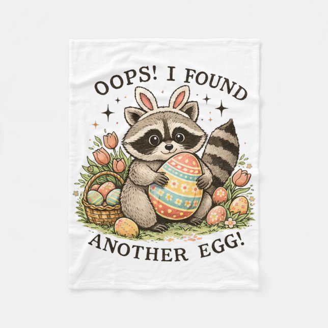 Oops I Found Another Egg Sket Easter Day Racoon  Fleece Blanket (Front)